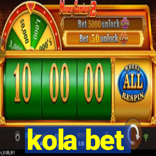 kola bet